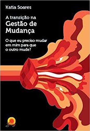 A Transicao Na Gestao De Mudancas