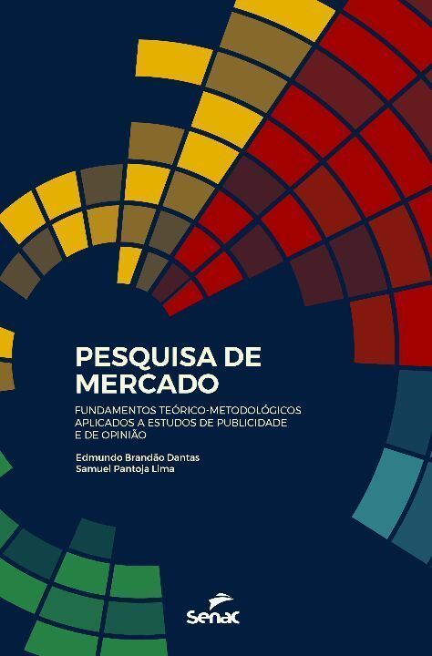 Pesquisa de mercado: fundamentos teorico-metodolog