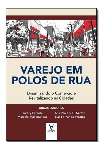 Varejo em polos de rua
