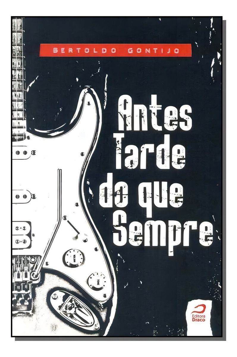 ANTES TARDE DO QUE SEMPRE