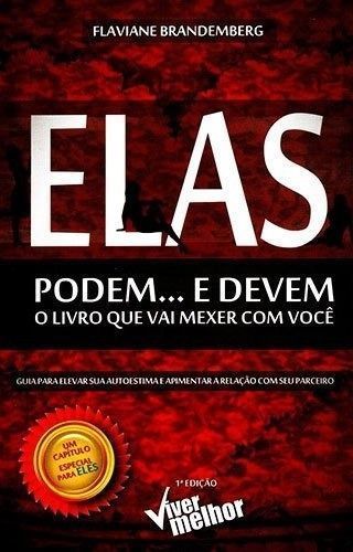 Elas Podem... e Devemxo Livro Que Vai Mexer Com Você