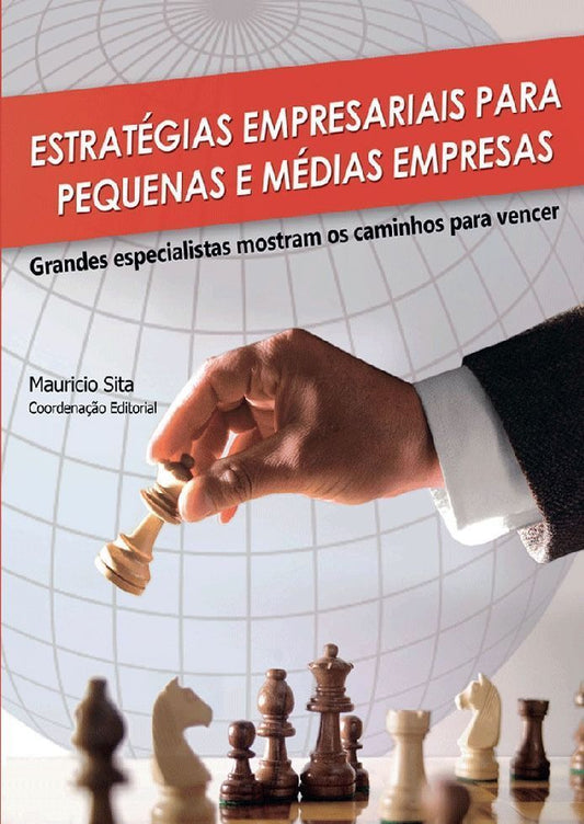 Estratégias Empresariais Para Pequenas e Médias Empresas