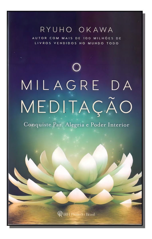 Milagre da Meditação, O
