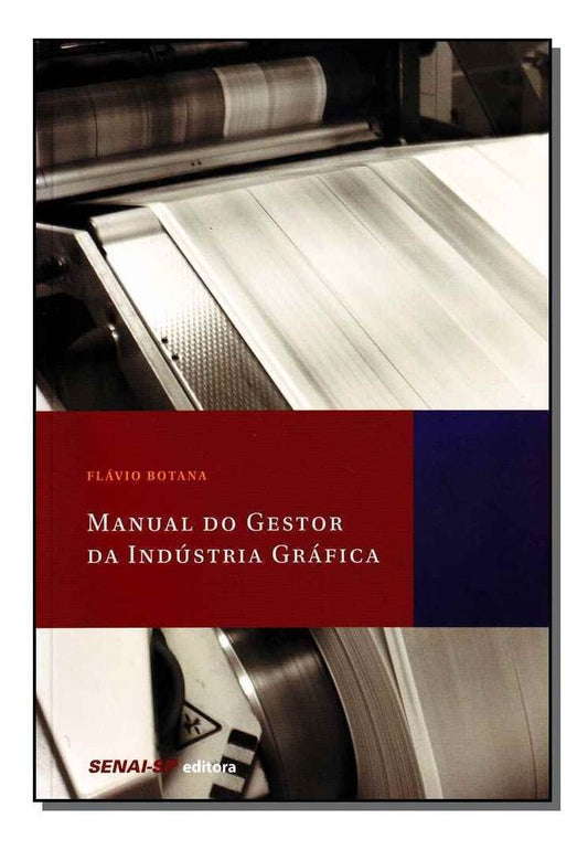 Manual do Gestor da Indústria Gráfica