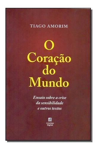 Coração do Mundo, O