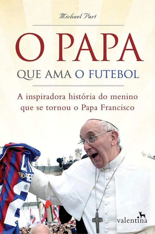 PAPA QUE AMA O FUTEBOL, O
