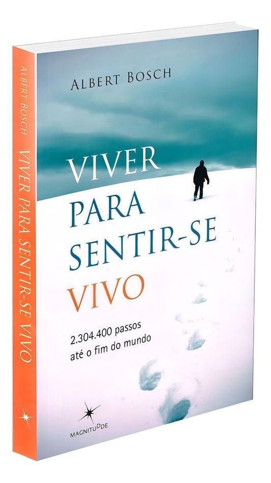 Viver Para Sentir-se Vivo