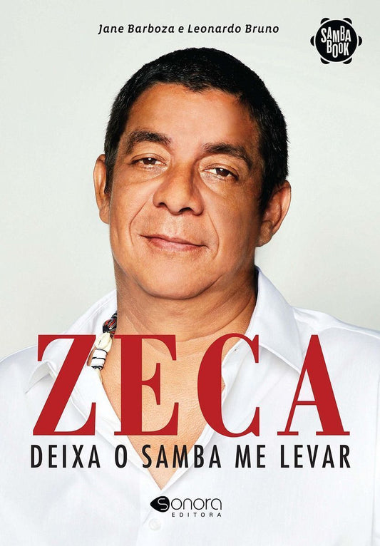 Zeca - Deixa o Samba Me Levar