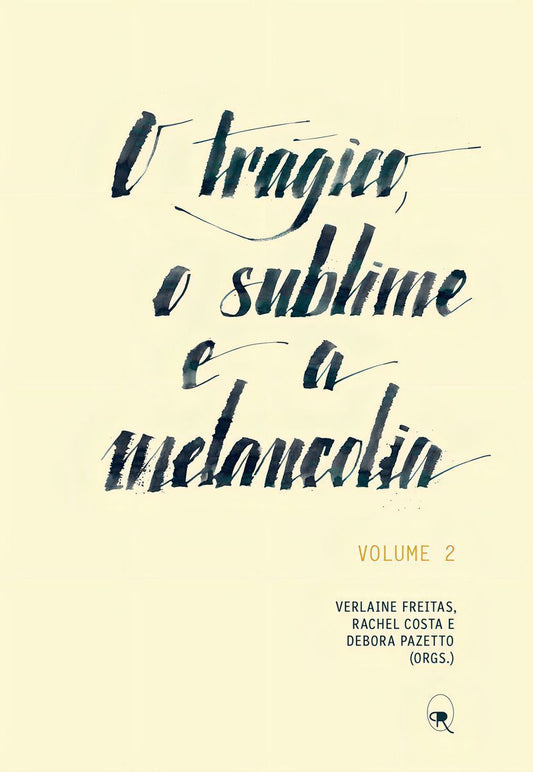 o Trágico, o Sublime e a Melancolia