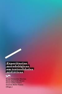Experiências Metodológicas Em Textualidades Midiáticas