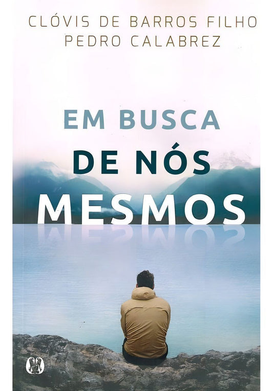 Em Busca De Nós Mesmos
