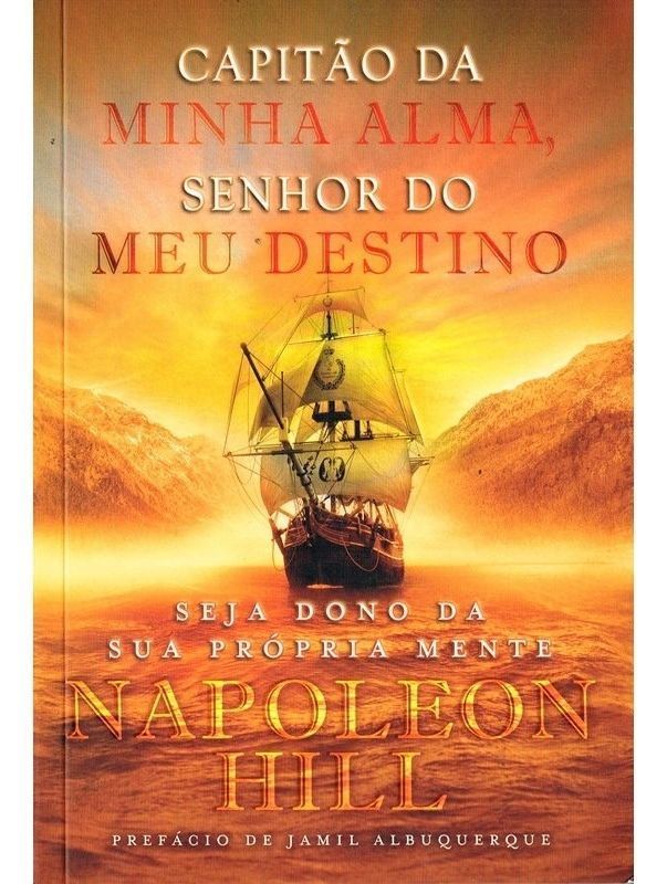 Capitão da Minha Alma, Senhor do Meu Destino