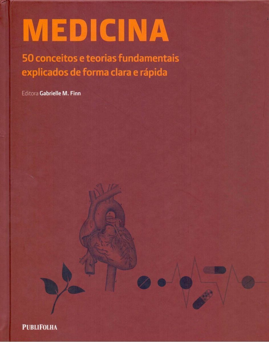 Medicina - 50 Conceitos s Teorias Fundamentais Explicados de Forma Clara e Rápida