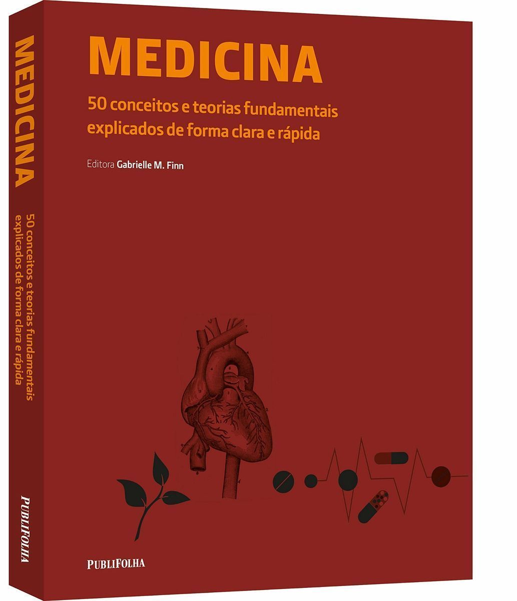 Medicina - 50 Conceitos s Teorias Fundamentais Explicados de Forma Clara e Rápida