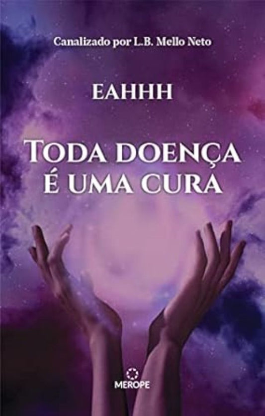 Toda Doença é uma Cura