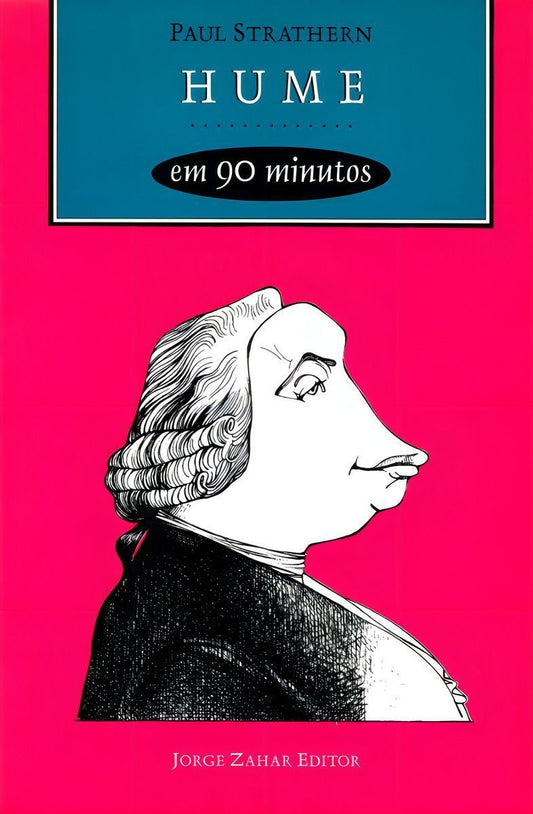 Hume Em 90 Minutos - (1711-1776)