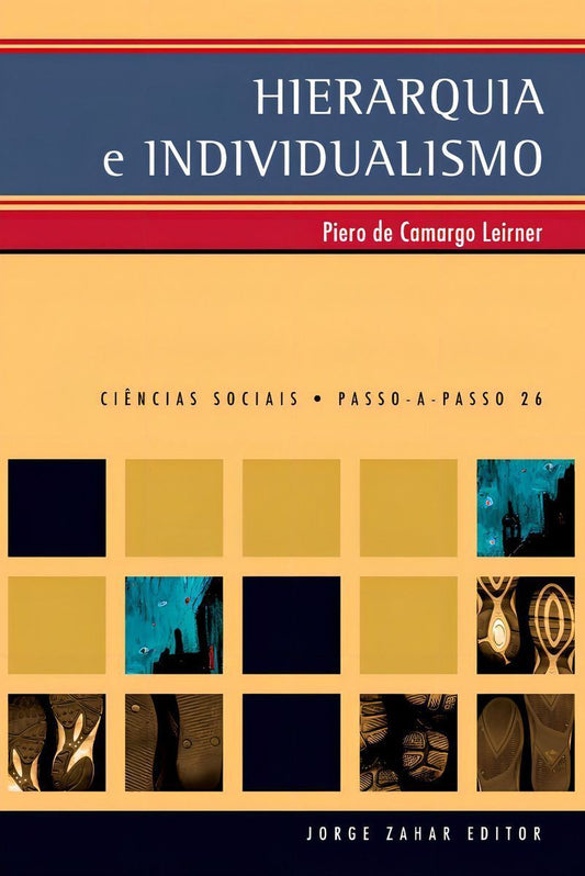 Hierarquia e Individualismo - Ciências Sociais Passo-a-Passo Nº 26