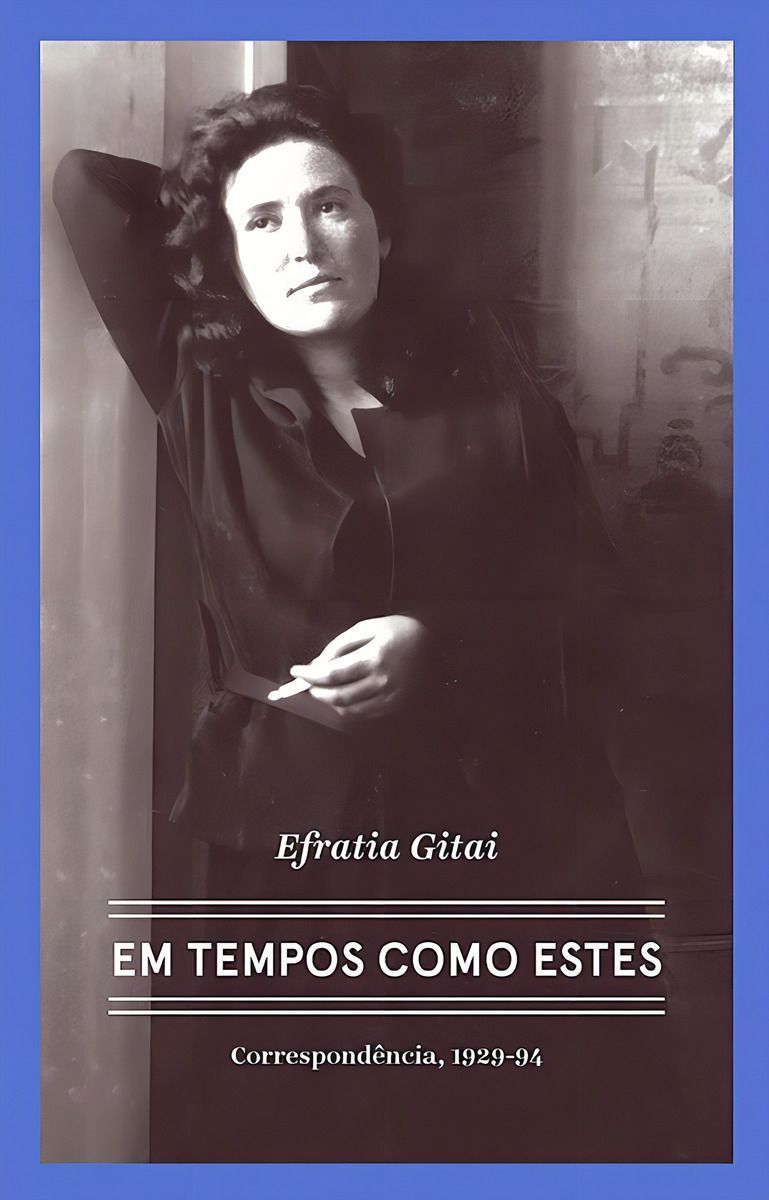 Efratia Gitai - Em Tempos Como Estes
