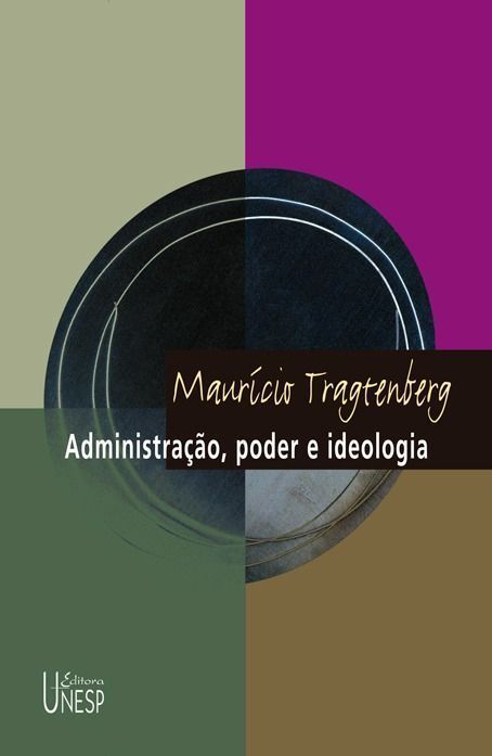 Administração, Poder e Ideologia
