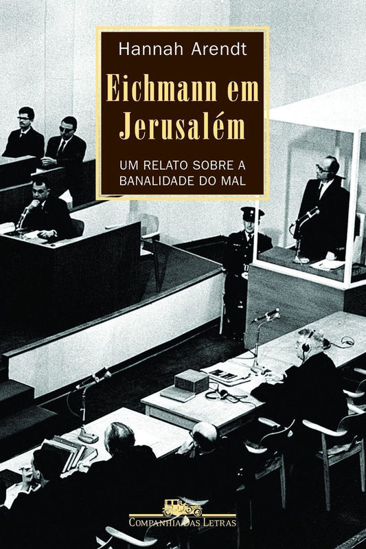 EICHMANN EM JERUSALÉM