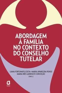 Abordagem à Família no Contexto do Conselho Tutelar