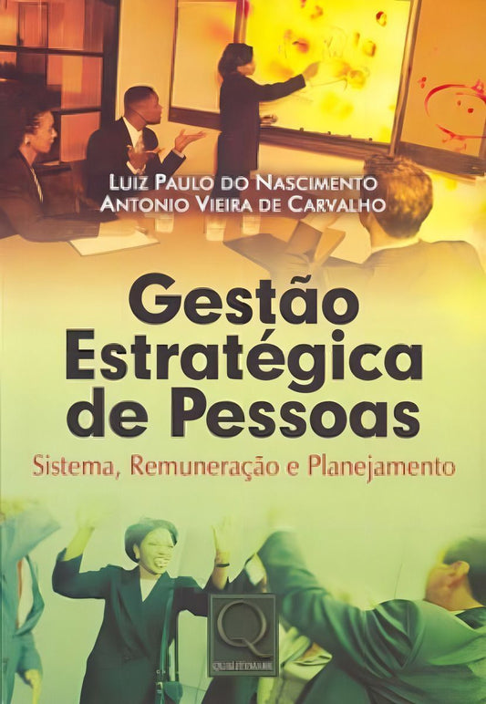 Gestão Estratégica de Pessoas