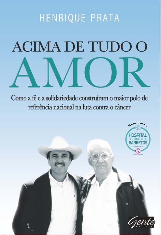 Acima De Tudo o Amor