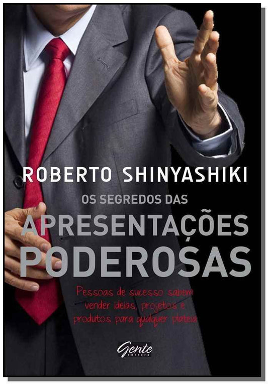 Os Segredos Das Apresentações Poderosas