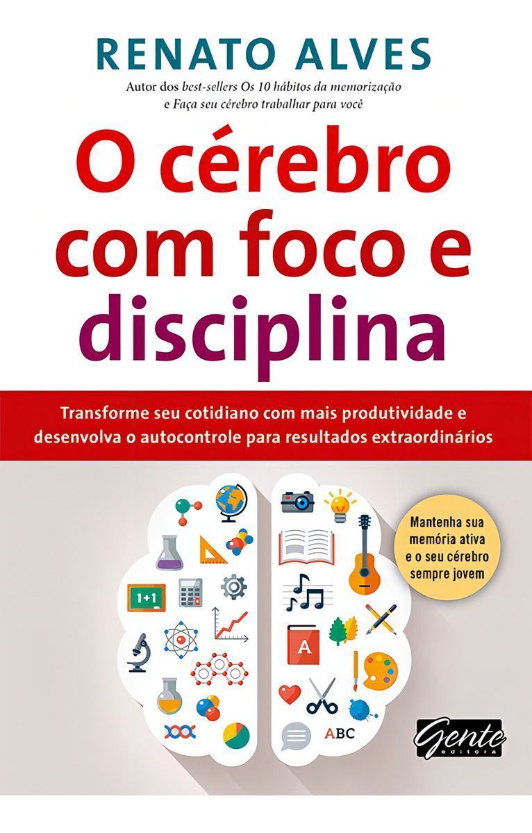 o Cérebro Com Foco e Disciplina