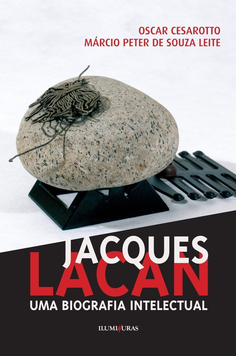Jacques Lacan, Uma Biografia Intelectual
