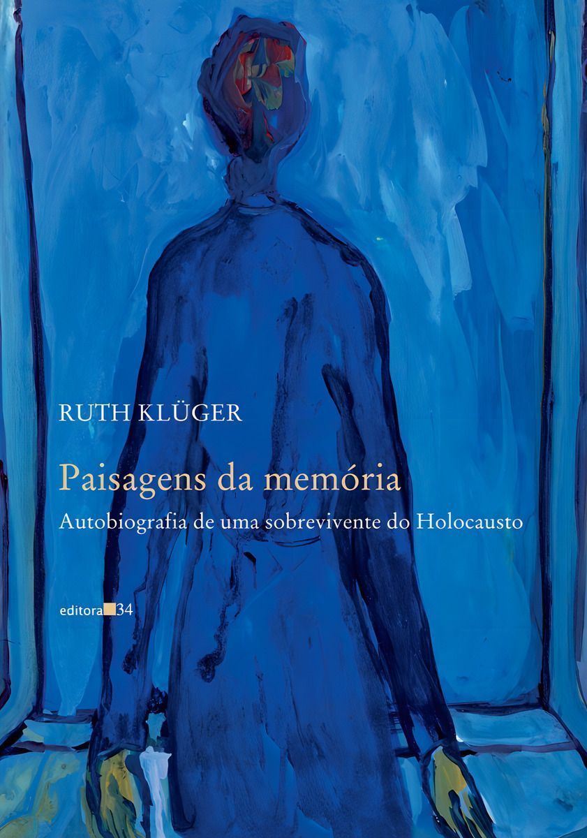 Paisagens da Memória - Autobiografia de uma Sobrevivente do Holocausto