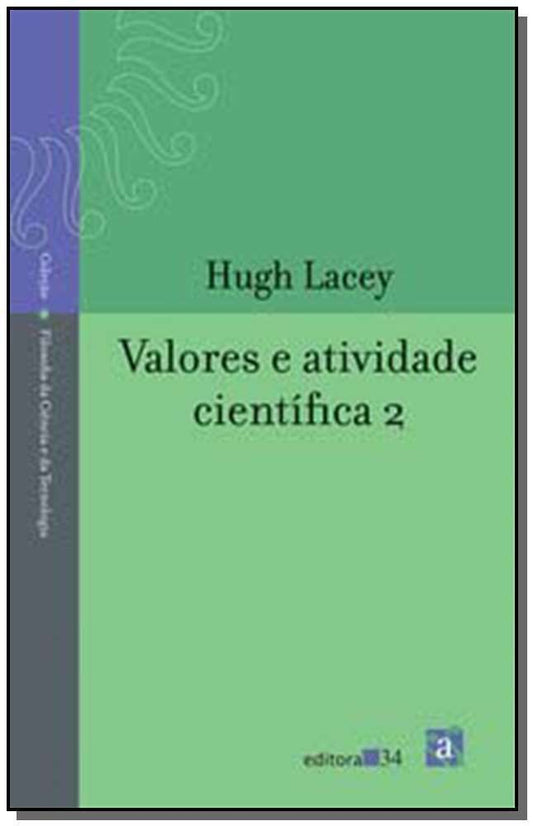 Valores e Atividade Cientifica                  01