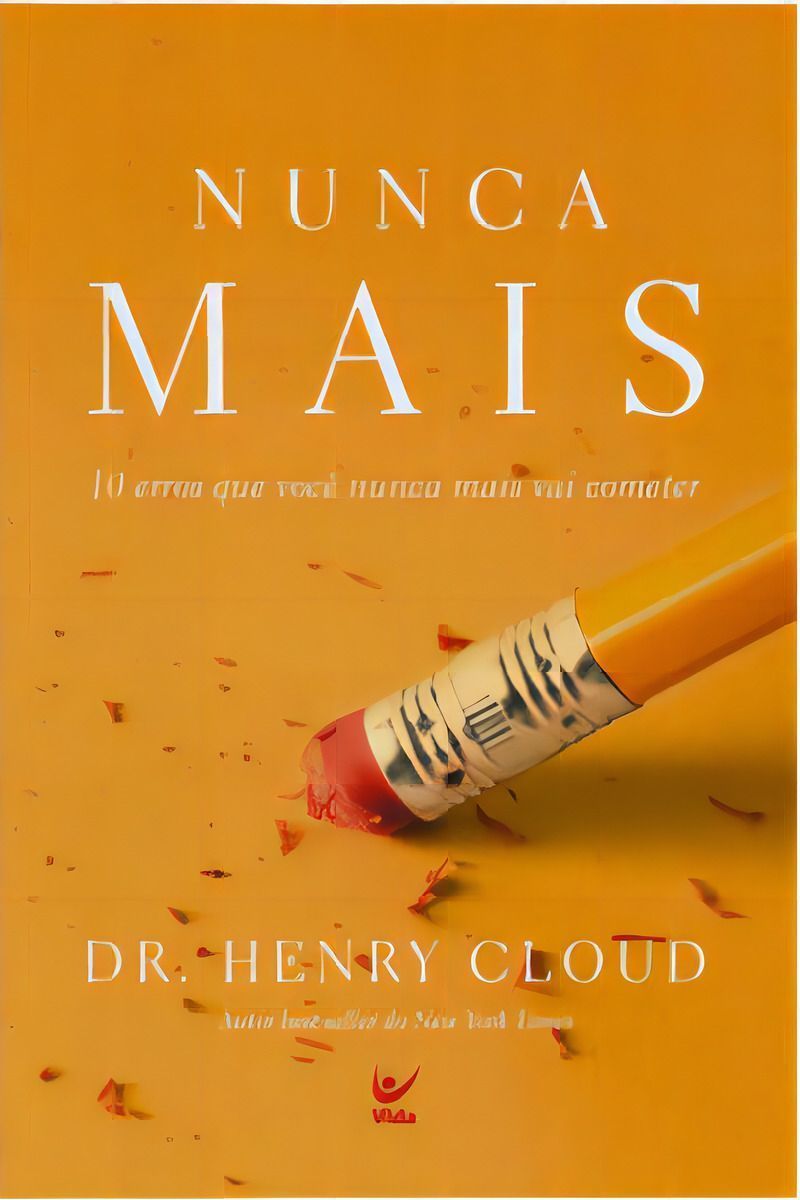 Nunca é Tarde Demais - Dicas Práticas Para Mudar o Curso de Sua Vida