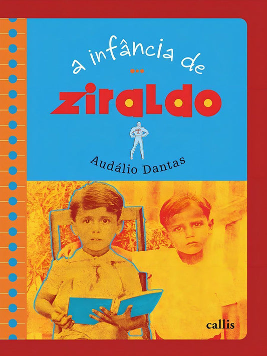 A Infância De Ziraldo