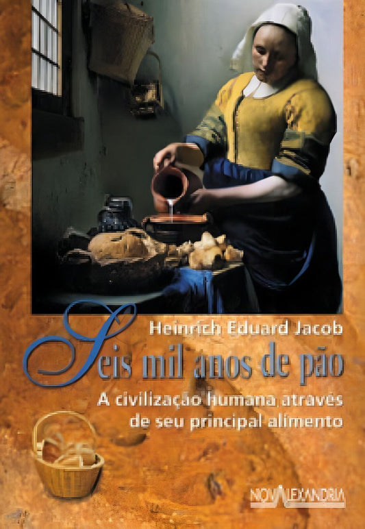 Seis Mil Anos de Pão