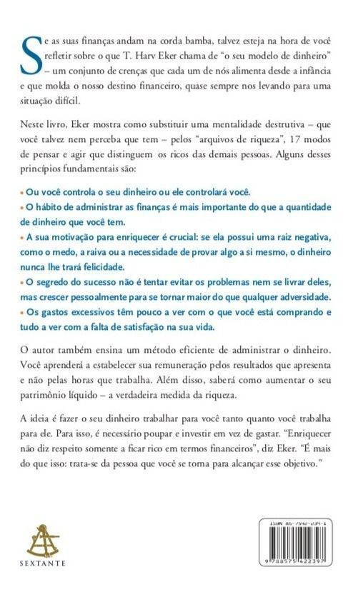Os Segredos Da Mente Milionária - Aprenda a Enriquecer Mudando Seus Conceitos Sobre o Dinheiro e Ado