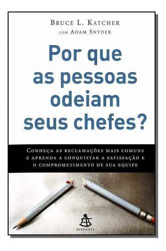 Por Que as Pessoas Odeiam Seus Chefes?