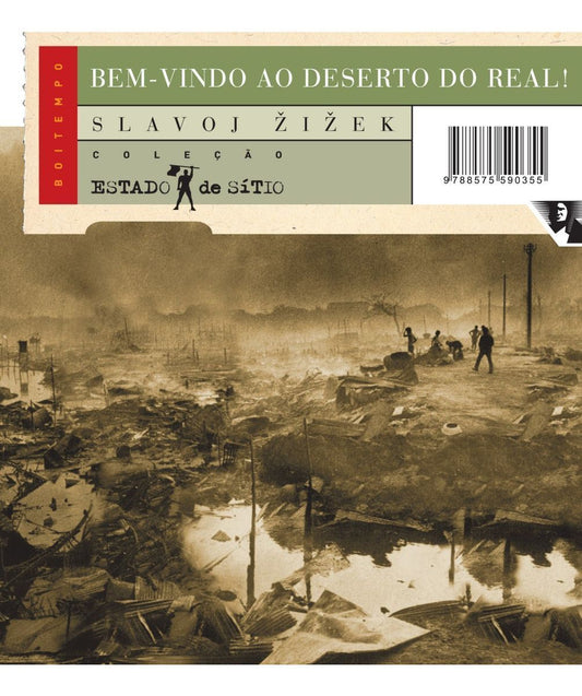 Bem-vindo ao deserto do Real!