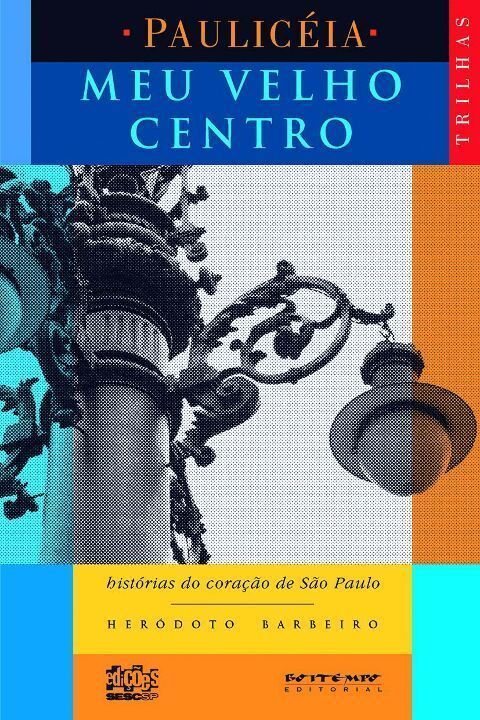 Meu velho Centro