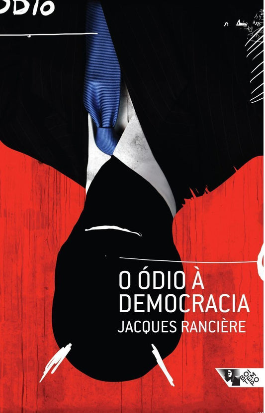 Ódio à Democracia, O