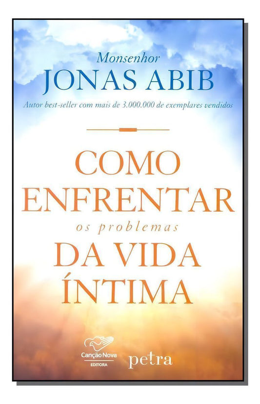 Como Enfrentar Os Problemas Da Vida Íntima