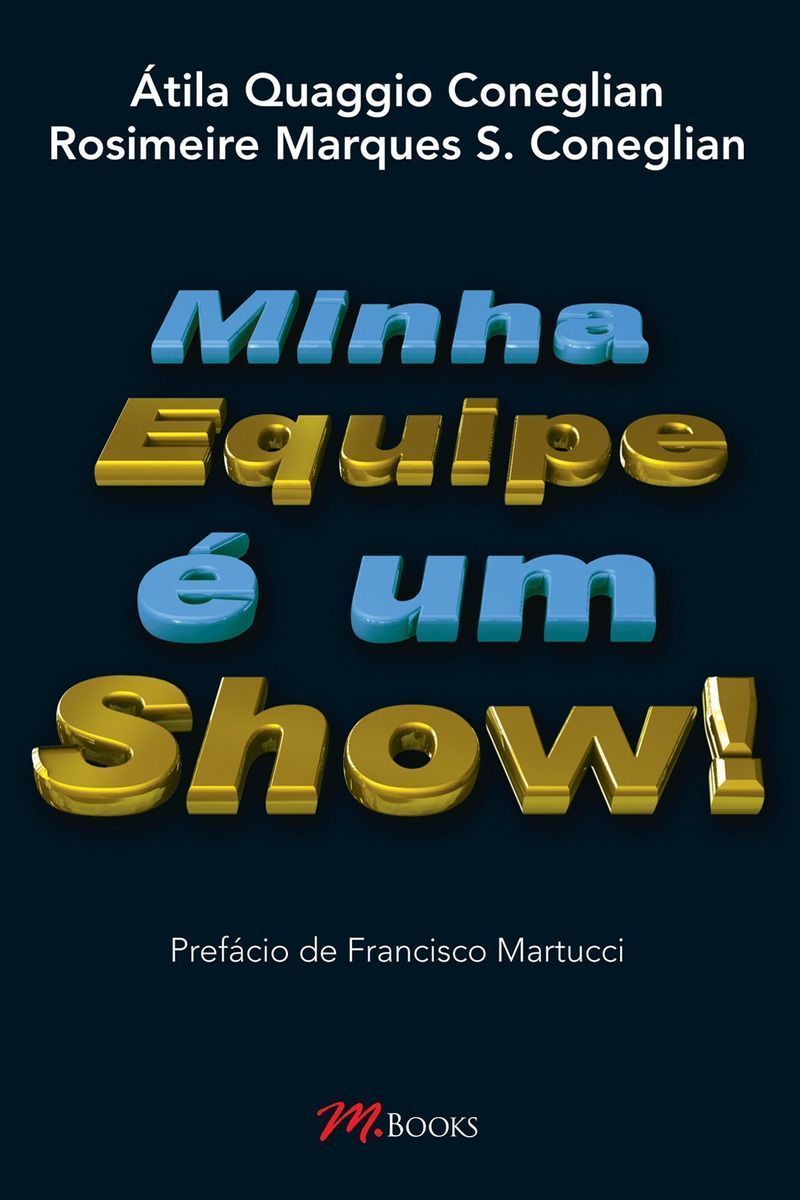 Minha Equipe é Um Show
