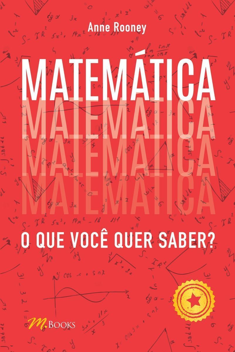 Matematica - o Que Voce Quer Saber