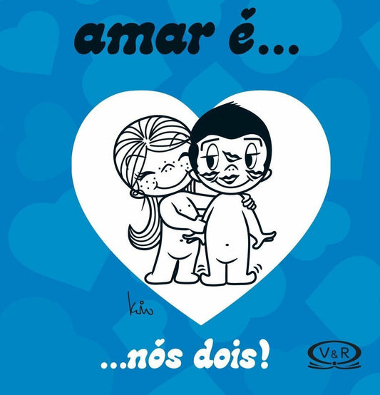 Amar É... Nós Dois!