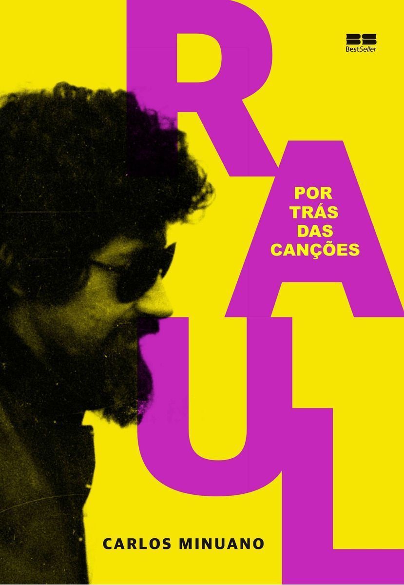 Raul Seixas - Por Trás das Canções