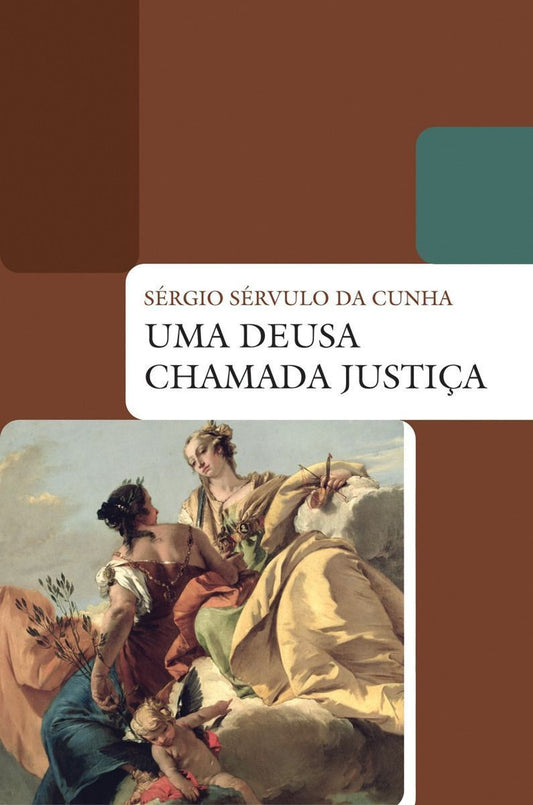 Uma Deusa Chamada Justiça