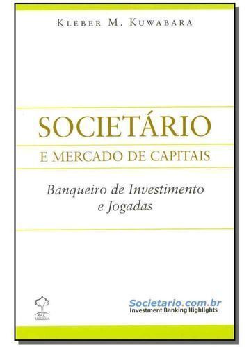 Societário - Banqueiro de Investimento e Jogadas