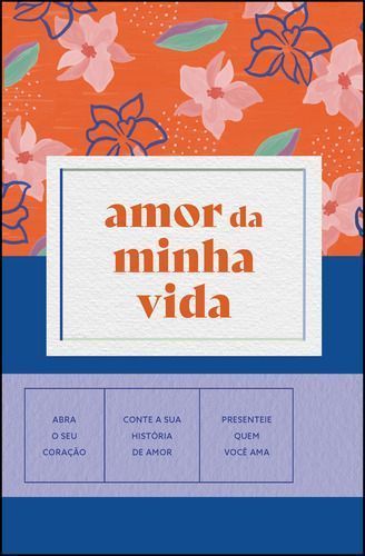 AMOR DA MINHA VIDA