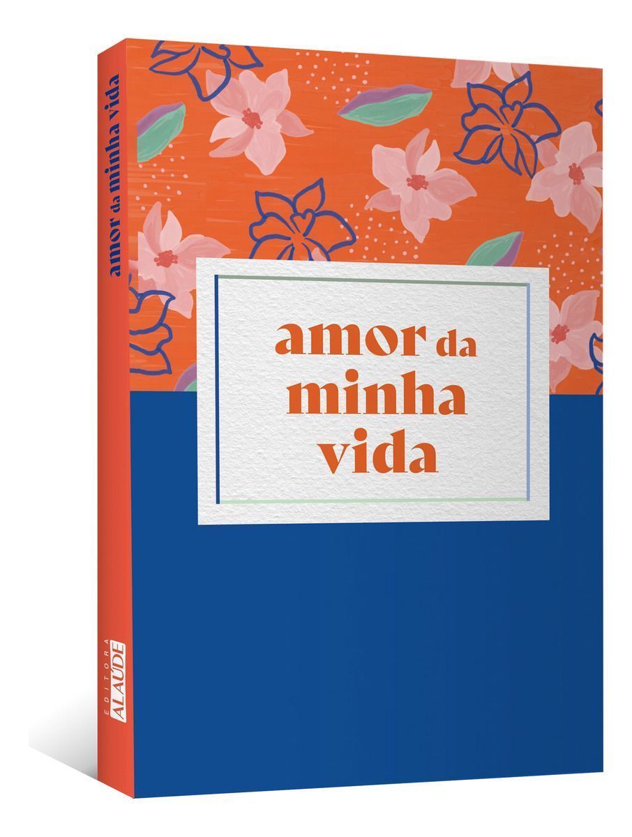 AMOR DA MINHA VIDA