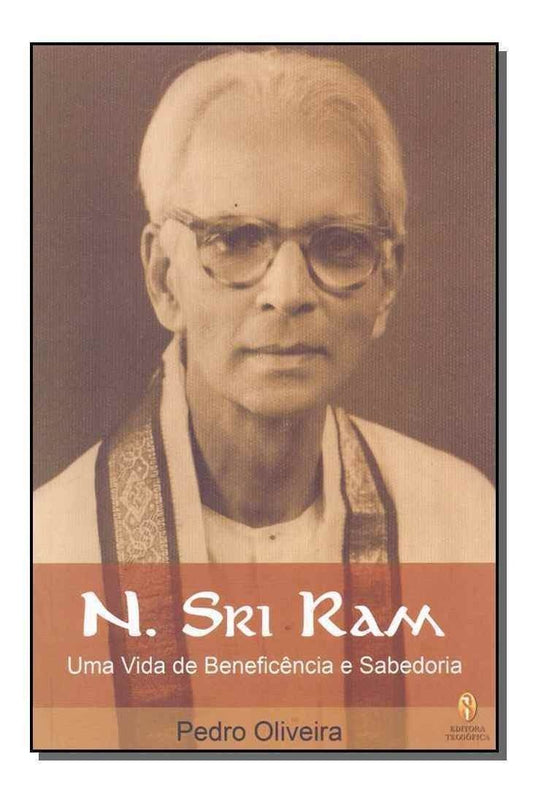 N. Sri Ram - Uma Vida de Beneficência e Sabedoria